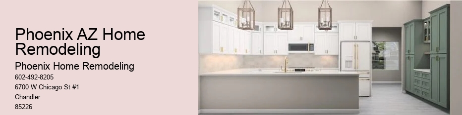 Phoenix Home Remodeling for Increased Home Value