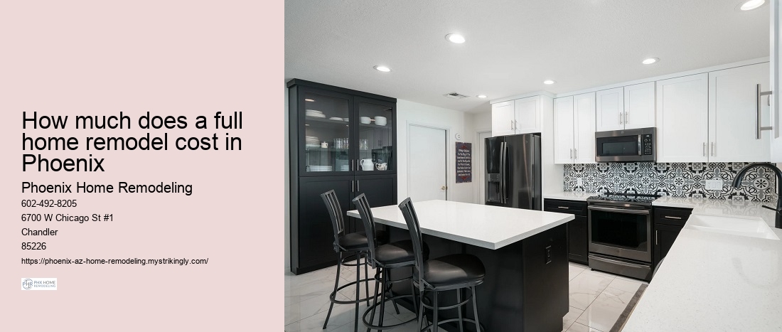How much does a full home remodel cost in Phoenix